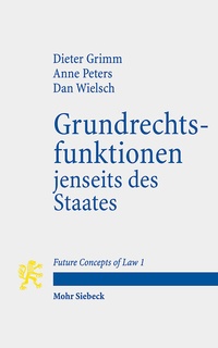 Abbildung von: Grundrechtsfunktionen jenseits des Staates - Mohr Siebeck