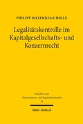 Bild: Legalitätskontrolle im Kapitalgesellschafts- und Konzernrecht - Mohr Siebeck