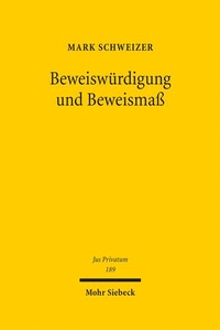 Abbildung von: Beweiswürdigung und Beweismaß - Mohr Siebeck