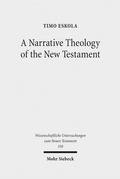 Abbildung von: A Narrative Theology of the New Testament - Mohr Siebeck