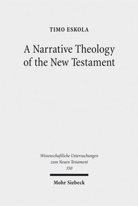 Abbildung von: A Narrative Theology of the New Testament - Mohr Siebeck