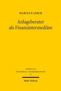 Bild: Anlageberater als Finanzintermediäre - Mohr Siebeck