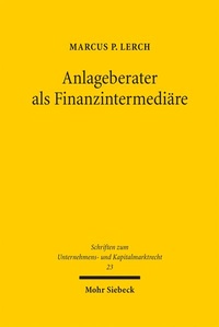 Bild: Anlageberater als Finanzintermediäre - Mohr Siebeck