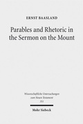 Abbildung von: Parables and Rhetoric in the Sermon on the Mount - Mohr Siebeck