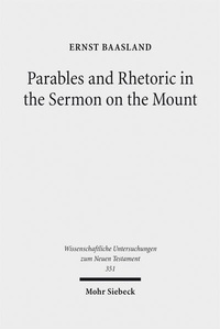 Abbildung von: Parables and Rhetoric in the Sermon on the Mount - Mohr Siebeck
