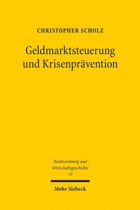 Bild: Geldmarktsteuerung und Krisenprävention - Mohr Siebeck