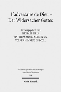 Abbildung von: L'adversaire de Dieu - Der Widersacher Gottes - Mohr Siebeck