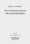 Abbildung von: The Translation Style of Old Greek Habakkuk - Mohr Siebeck