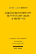 Abbildung von: Regulierungsmechanismen des Verbraucherschutzes im Maklerrecht - Mohr Siebeck