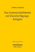 Abbildung von: Das Gemeinschaftskonto mit Einzelverfügungsbefugnis - Mohr Siebeck