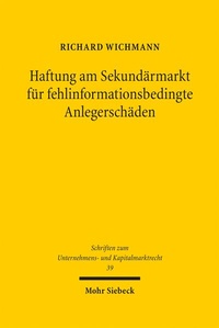 Bild: Haftung am Sekundärmarkt für fehlinformationsbedingte Anlegerschäden - Mohr Siebeck