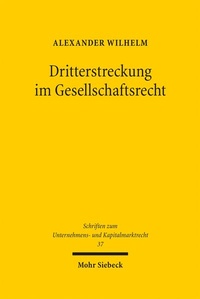 Bild: Dritterstreckung im Gesellschaftsrecht - Mohr Siebeck