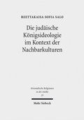 Bild: Die jud&auml;ische K&ouml;nigsideologie im Kontext der Nachbarkulturen - Mohr Siebeck