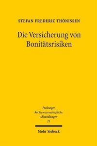 Abbildung von: Die Versicherung von Bonitätsrisiken - Mohr Siebeck