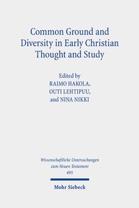 Abbildung von: Common Ground and Diversity in Early Christian Thought and Study - Mohr Siebeck