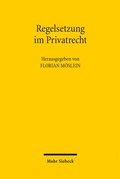 Bild: Regelsetzung im Privatrecht - Mohr Siebeck
