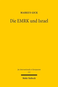 Bild: Die EMRK und Israel - Mohr Siebeck