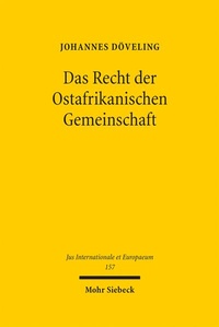 Bild: Das Recht der Ostafrikanischen Gemeinschaft - Mohr Siebeck