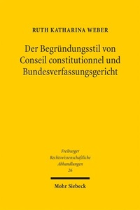 Bild: Der Begründungsstil von Conseil constitutionnel und Bundesverfassungsgericht - Mohr Siebeck