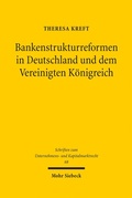 Bild: Bankenstrukturreformen in Deutschland und dem Vereinigten Königreich - Mohr Siebeck