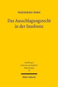 Bild: Das Ausschlagungsrecht in der Insolvenz - Mohr Siebeck