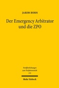 Bild: Der Emergency Arbitrator und die ZPO - Mohr Siebeck