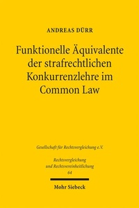Bild: Funktionelle Äquivalente der strafrechtlichen Konkurrenzlehre im Common Law - Mohr Siebeck