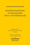 Bild: Koordinationsmethoden im Internationalen Privat- und Verfahrensrecht - Mohr Siebeck