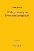 Abbildung von: Pflichtverletzung im Leistungsstörungsrecht - Mohr Siebeck