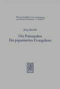 Bild: Der Poimandres. Ein paganisiertes Evangelium - Mohr Siebeck