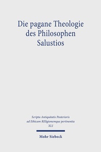 Abbildung von: Die pagane Theologie des Philosophen Salustios - Mohr Siebeck