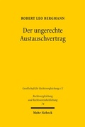 Bild: Der ungerechte Austauschvertrag - Mohr Siebeck