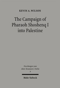 Bild: The Campaign of Pharaoh Shoshenq I into Palestine - Mohr Siebeck
