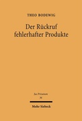Bild: Der Rückruf fehlerhafter Produkte - Mohr Siebeck