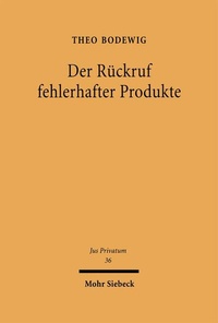 Bild: Der Rückruf fehlerhafter Produkte - Mohr Siebeck