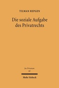 Bild: Die soziale Aufgabe des Privatrechts - Mohr Siebeck
