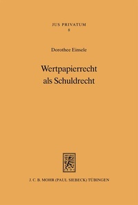 Bild: Wertpapierrecht als Schuldrecht - Mohr Siebeck
