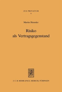 Bild: Risiko als Vertragsgegenstand - Mohr Siebeck