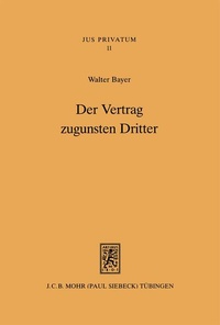 Bild: Der Vertrag zugunsten Dritter - Mohr Siebeck