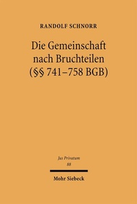Bild: Die Gemeinschaft nach Bruchteilen (§§ 741-758 BGB) - Mohr Siebeck