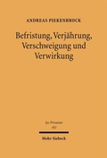 Bild: Befristung, Verjährung, Verschweigung und Verwirkung - Mohr Siebeck