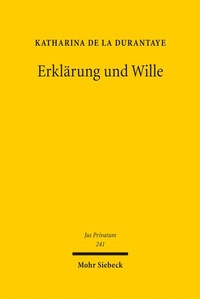 Bild: Erklärung und Wille - Mohr Siebeck