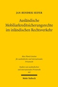 Bild: Ausländische Mobiliarkreditsicherungsrechte im inländischen Rechtsverkehr - Mohr Siebeck