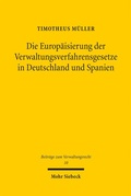 Bild: Die Europäisierung der Verwaltungsverfahrensgesetze in Deutschland und Spanien - Mohr Siebeck