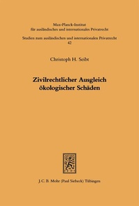 Bild: Zivilrechtlicher Ausgleich ökologischer Schäden - Mohr Siebeck