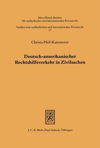 Bild: Deutsch-amerikanischer Rechtshilfeverkehr in Zivilsachen - Mohr Siebeck