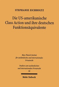 Bild: Die US-amerikanische Class Action und ihre deutsche Funktionsäquivalente - Mohr Siebeck