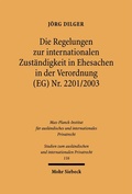 Bild: Die Regelungen zur internationalen Zuständigkeit in Ehesachen in der Verordnung (EG) Nr. 2201/2003 - Mohr Siebeck