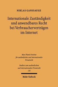 Bild: Internationale Zuständigkeit und anwendbares Recht bei Verbraucherverträgen im Internet - Mohr Siebeck