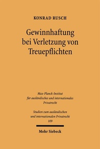 Bild: Gewinnhaftung bei Verletzung von Treuepflichten - Mohr Siebeck